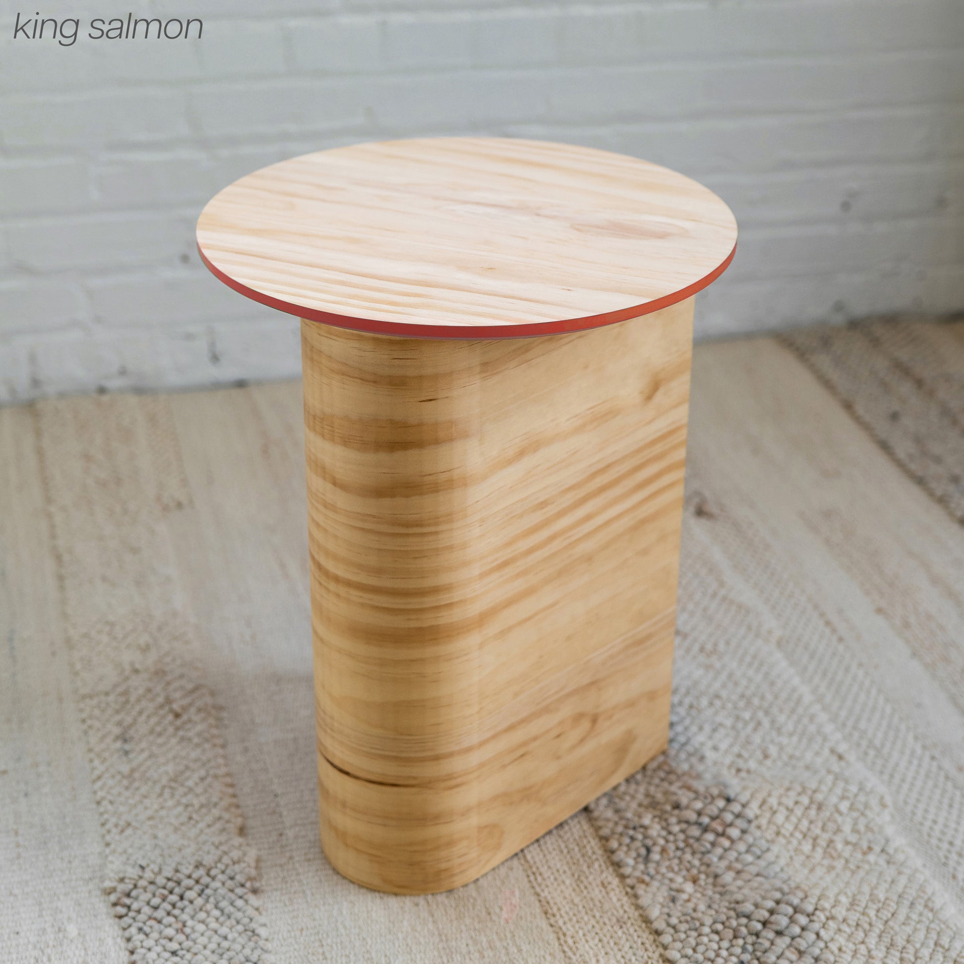 Round End Table King Salmon